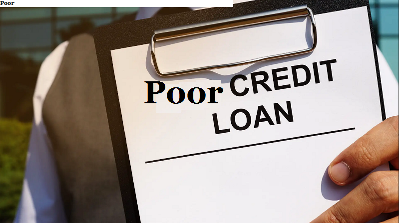 Guide to Poor Credit Loans: Your Path to Financial Recovery