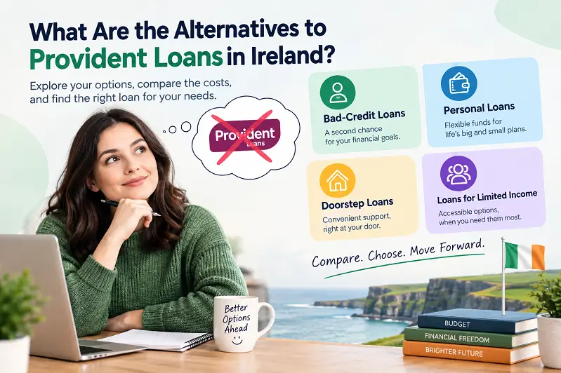 Alternatives to Provident Loans in Ireland
