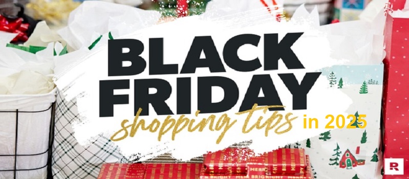 Best Black Friday Shopping Tips in 2025